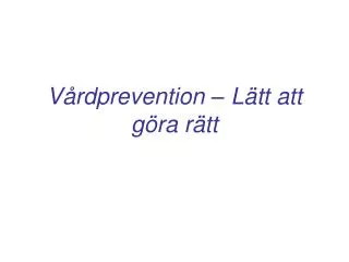 v rdprevention l tt att g ra r tt
