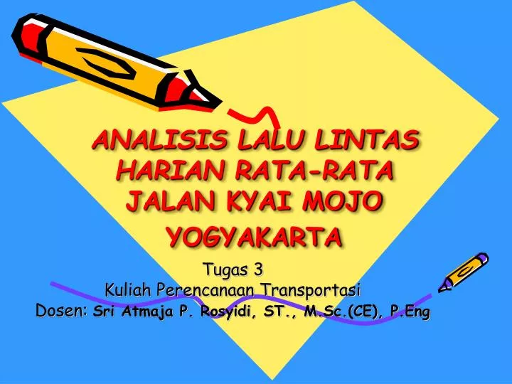 analisis lalu lintas harian rata rata jalan kyai mojo yogyakarta