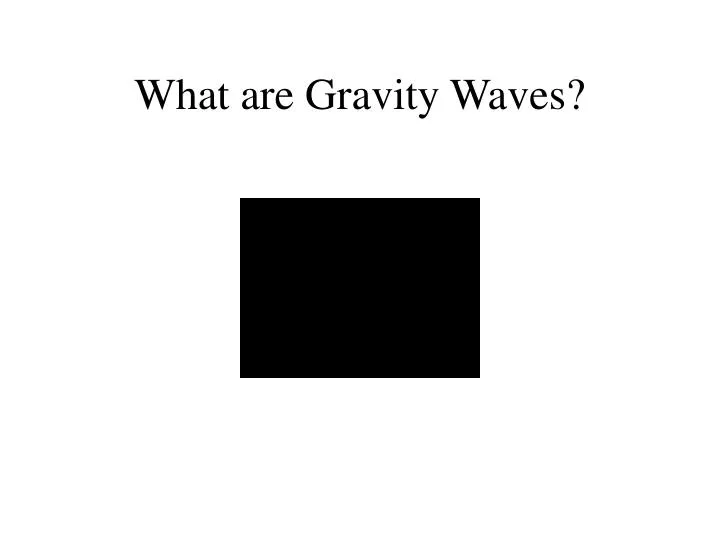 what are gravity waves