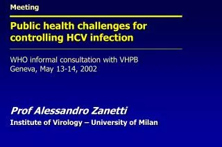 Meeting Public health challenges for controlling HCV infection
