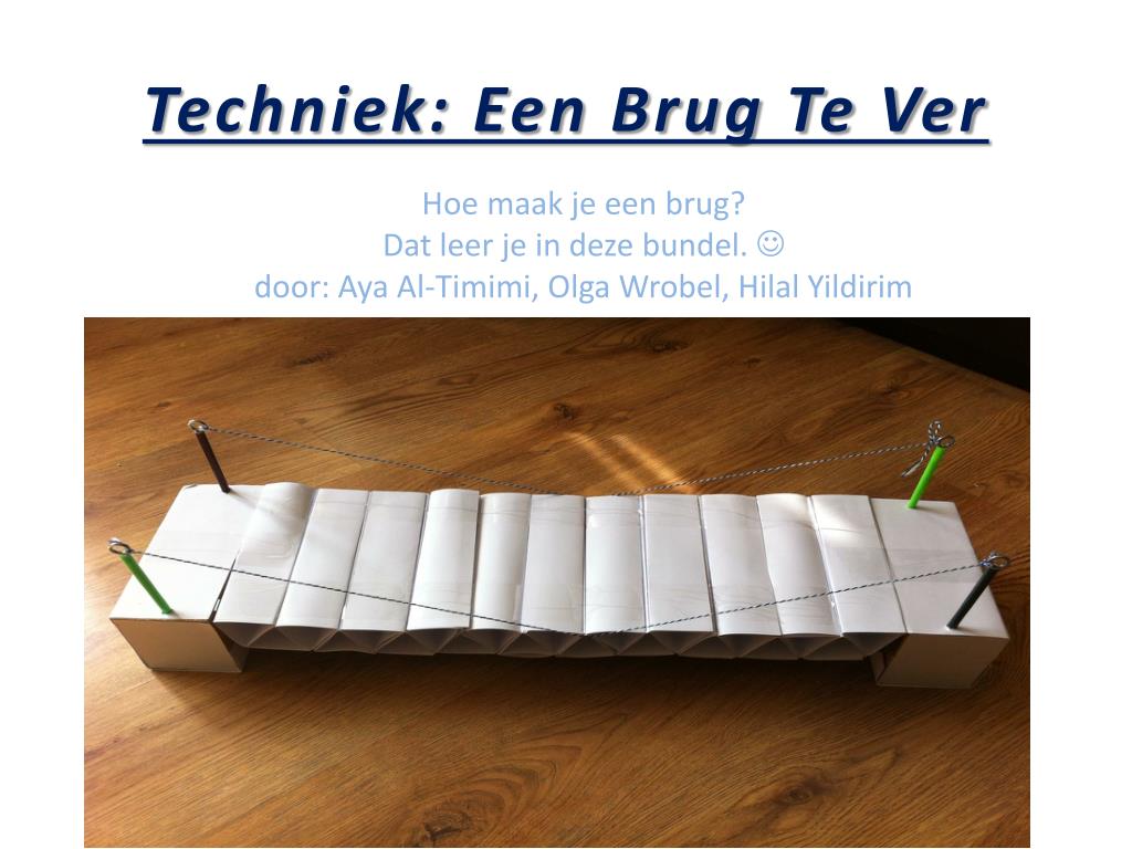 PPT - Techniek: Een Brug Te Ver PowerPoint Presentation, free download