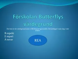 f rskolan butterflys v rdegrund