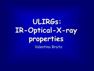 ULIRGs: IR-Optical-X-ray properties