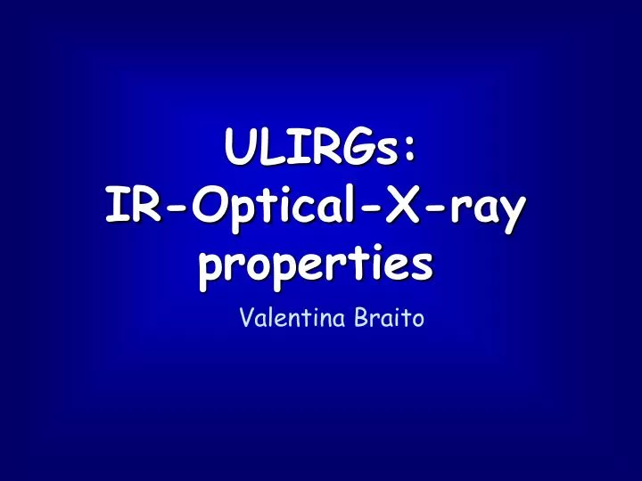 ulirgs ir optical x ray properties