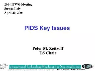 PIDS Key Issues