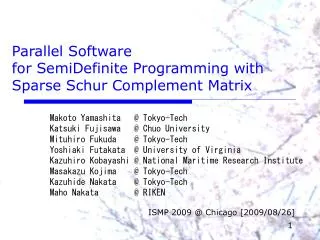 Parallel Software for SemiDefinite Programming with Sparse Schur Complement Matrix
