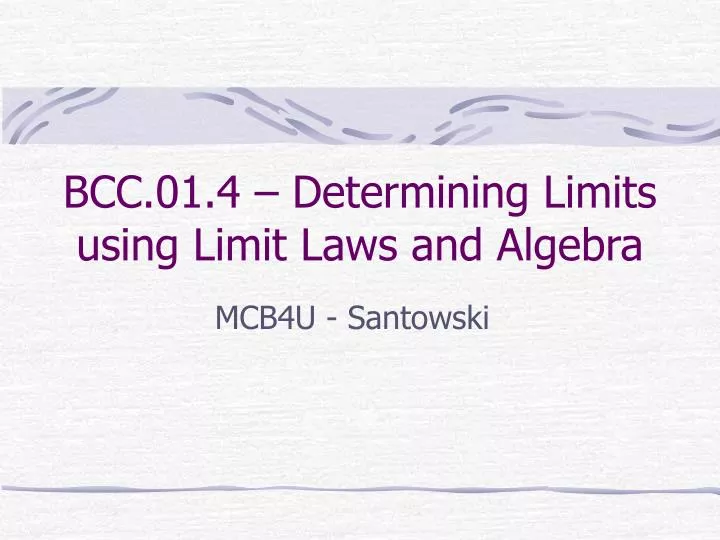 bcc 01 4 determining limits using limit laws and algebra