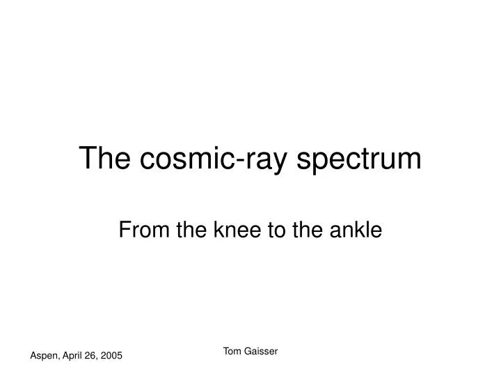the cosmic ray spectrum