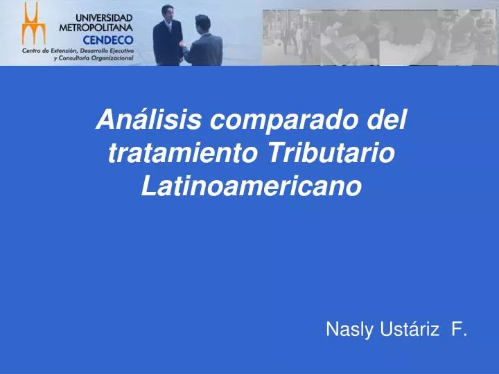 an lisis comparado del tratamiento tributario latinoamericano