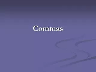 Commas