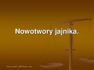 nowotwory jajnika