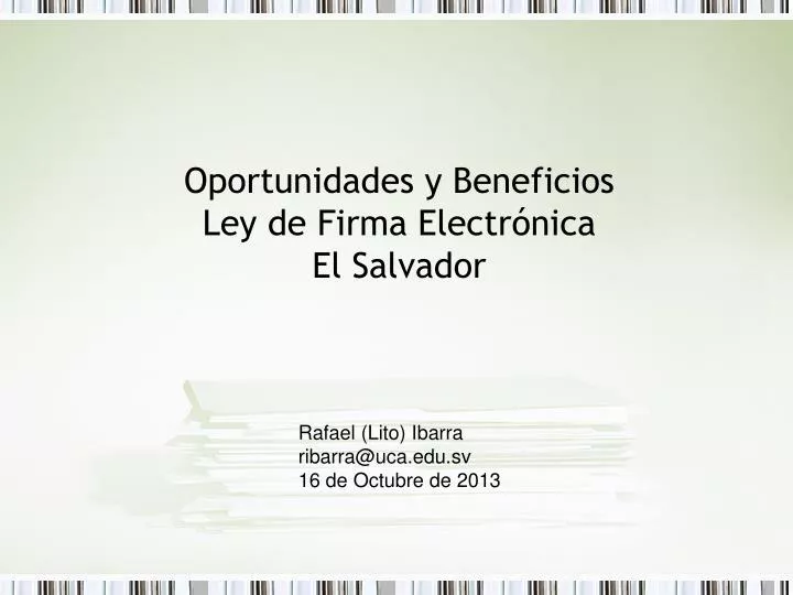 oportunidades y beneficios ley de firma electr nica el salvador