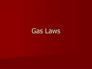 Gas Laws