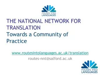 THE NATIONAL NETWORK FOR TRANSLATION Towards a Community of Practice