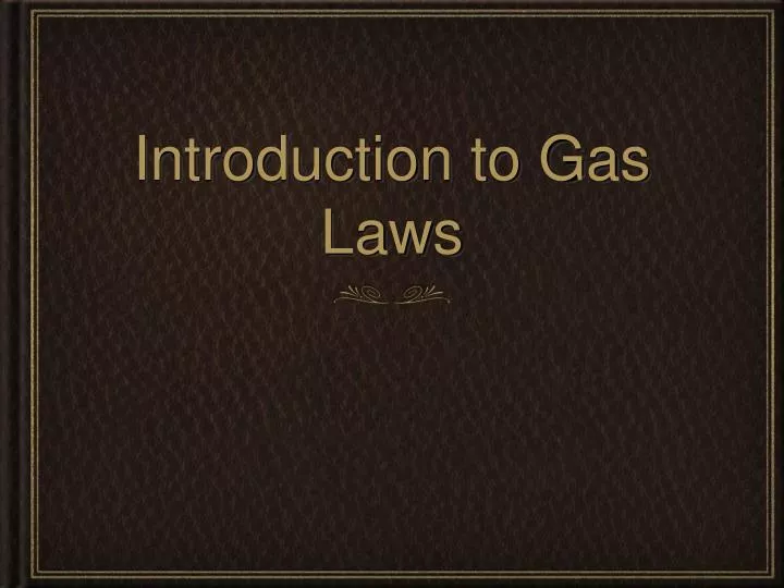 introduction to gas laws