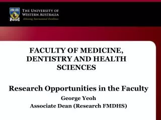 FACULTY OF MEDICINE, DENTISTRY AND HEALTH SCIENCES