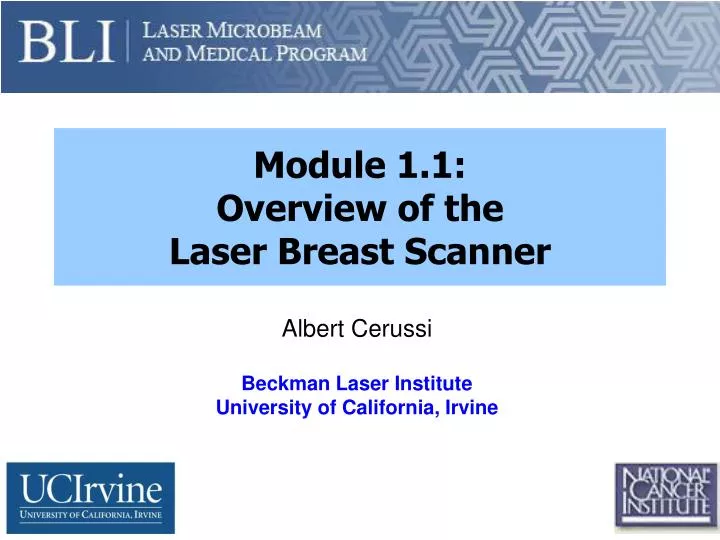 module 1 1 overview of the laser breast scanner
