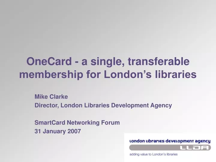 onecard a single transferable membership for london s libraries