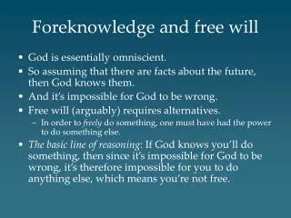 Foreknowledge and free will