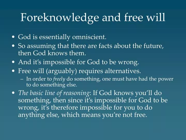 foreknowledge and free will