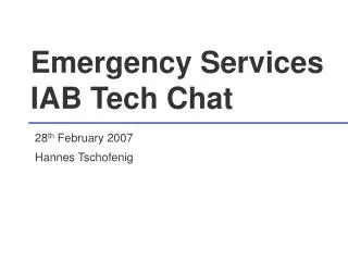 Emergency Services IAB Tech Chat
