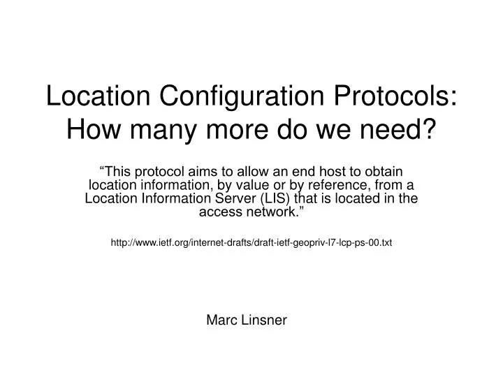 location configuration protocols how many more do we need