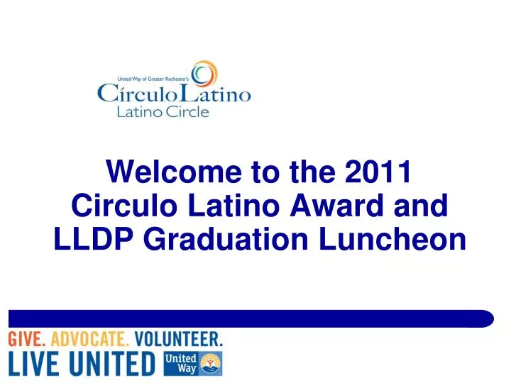 welcome to the 2011 circulo latino award and lldp graduation luncheon