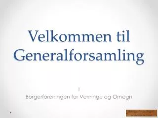 velkommen til generalforsamling