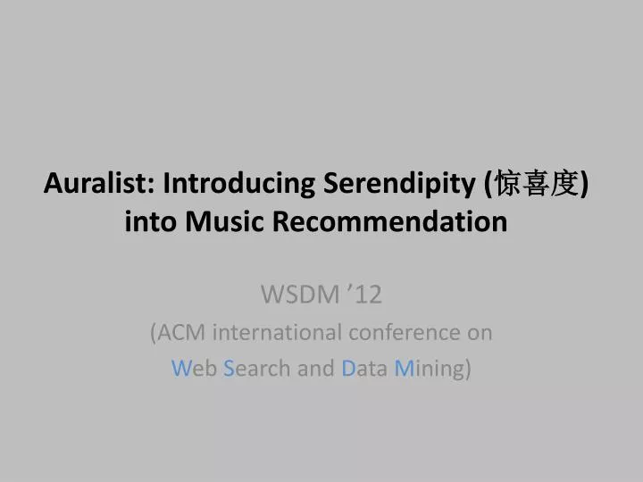 auralist introducing serendipity into music recommendation