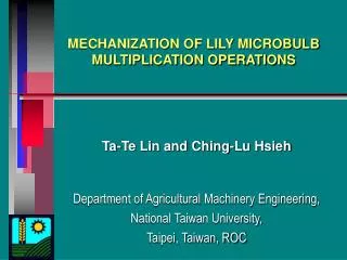 MECHANIZATION OF LILY MICROBULB MULTIPLICATION OPERATIONS