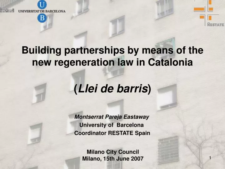 building partnerships by means of the new regeneration law in catalonia llei de barris