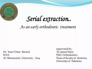 Serial extraction ..
