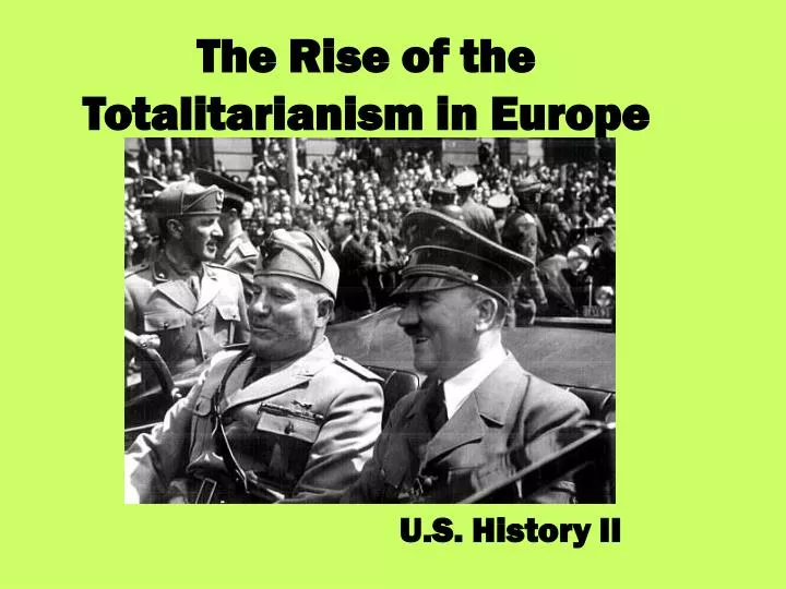 the rise of the totalitarianism in europe