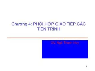 ch ng 4 ph i h p giao ti p c c ti n tr nh