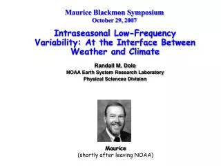 Maurice Blackmon Symposium October 29, 2007