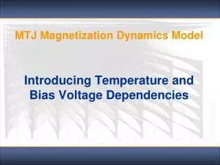 MTJ Magnetization Dynamics Model