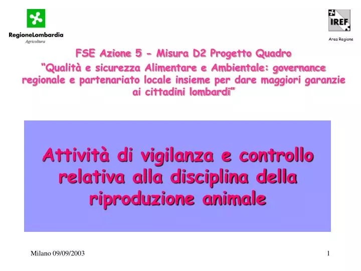 attivit di vigilanza e controllo relativa alla disciplina della riproduzione animale