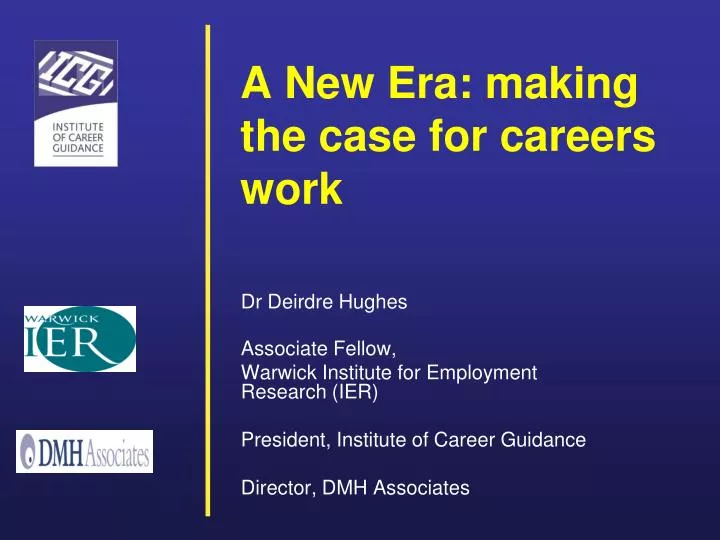 a new era making the case for careers work