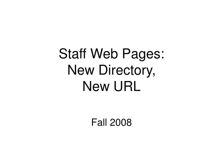 staff web pages new directory new url