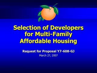 Selection of Developers for Multi-Family Affordable Housing