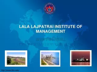 LALA LAJPATRAI INSTITUTE OF MANAGEMENT