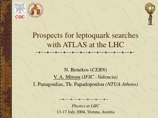 Prospects for leptoquark searches with ATLAS at the LHC