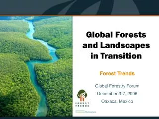 Global Forests and Landscapes in Transition
