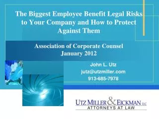 John L. Utz jutz@utzmiller 913-685-7978