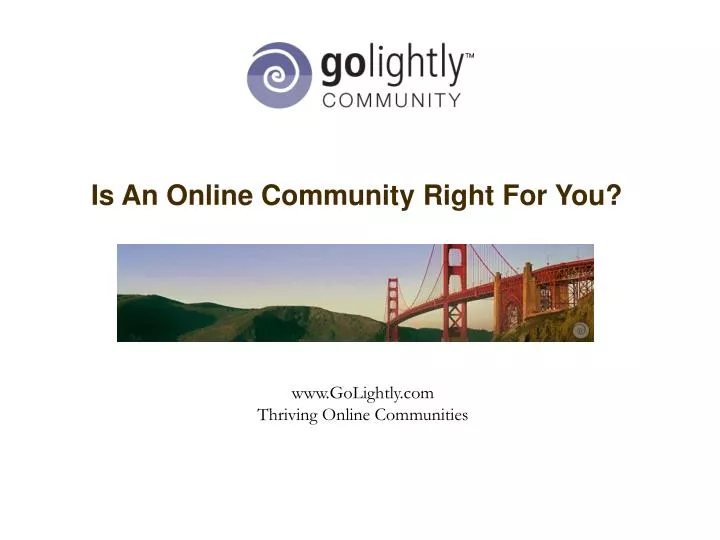 is an online community right for you