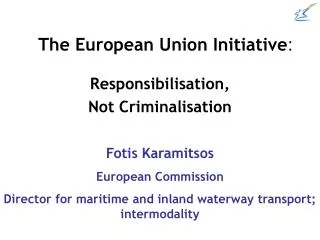 The European Union Initiative :