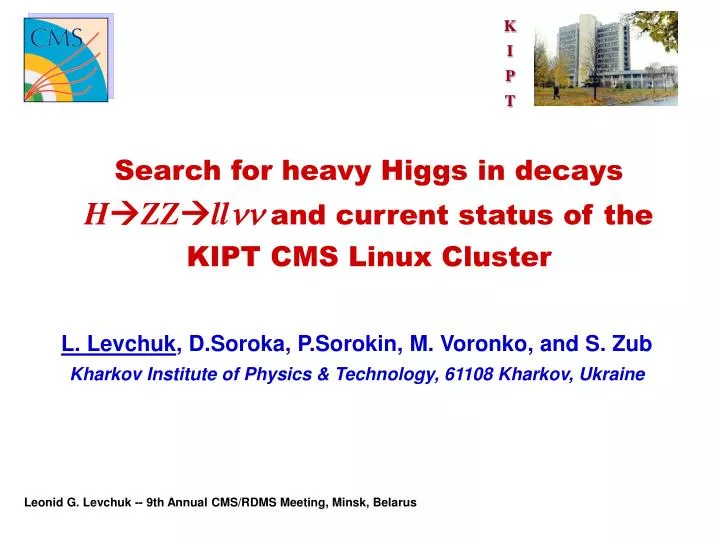 search for heavy higgs in decays h zz ll nn and current status of the kipt cms linux cluster