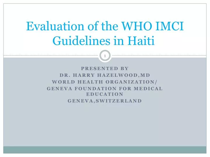 evaluation of the who imci guidelines in haiti