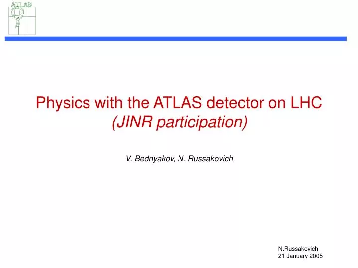 physics with the atlas detector on lhc jinr participation