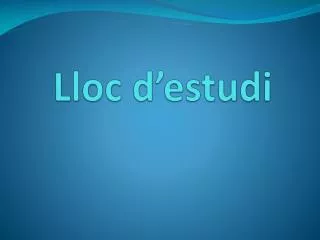 lloc d estudi
